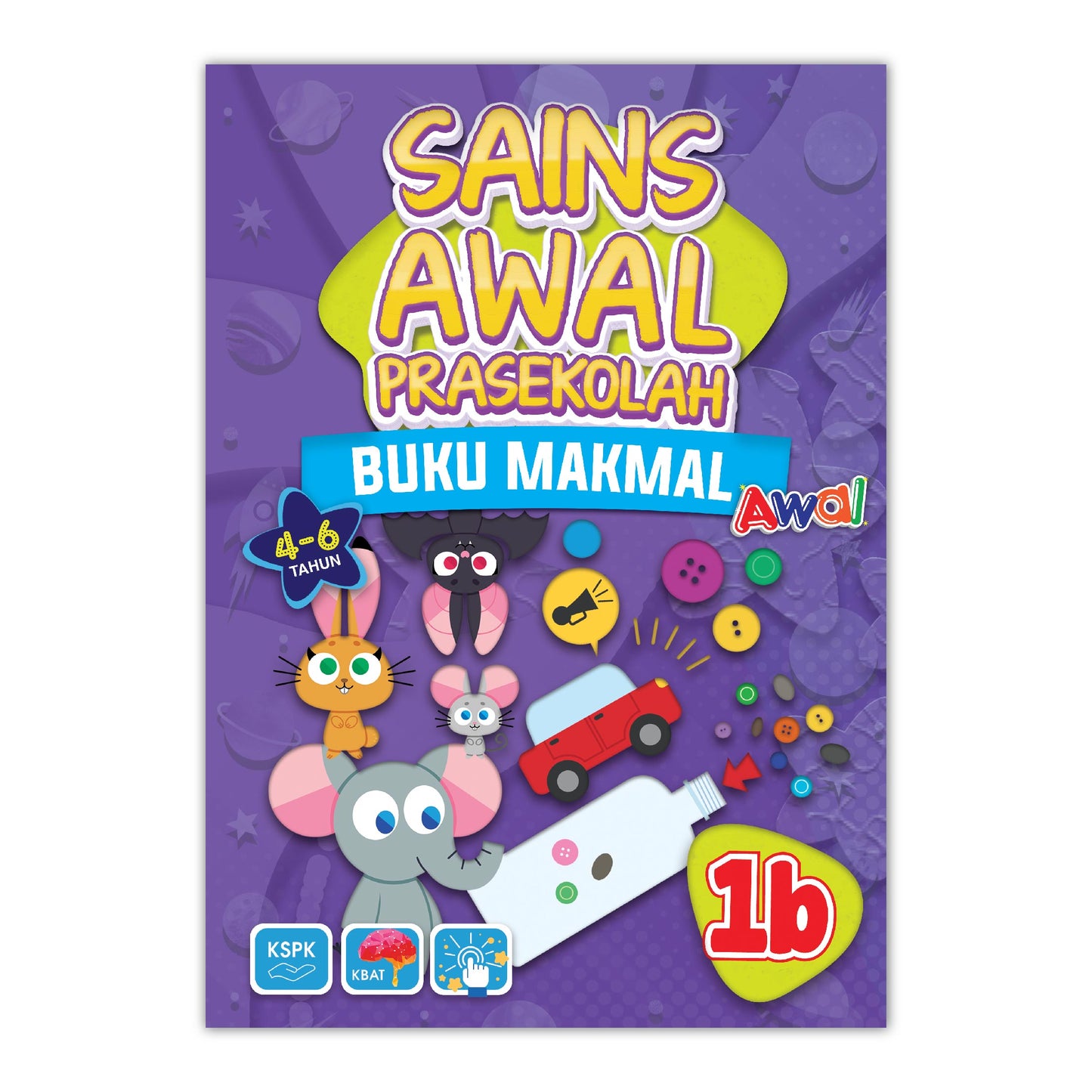 Sains Awal Prasekolah (4-6 Tahun) - Buku Makmal 1B