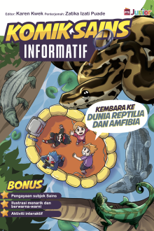 Komik Sains Informatif: Kembara Ke Dunia Reptilia Dan Amfibia