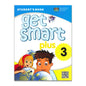 Super Minds, Get Smart Plus & Academy