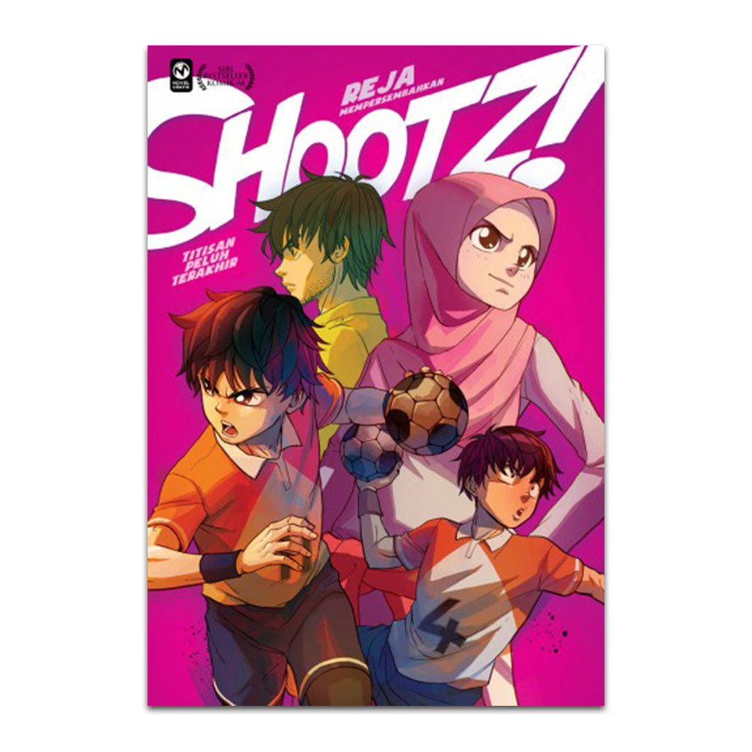 Shootz! #6 (Titisan Peluh Terakhir)