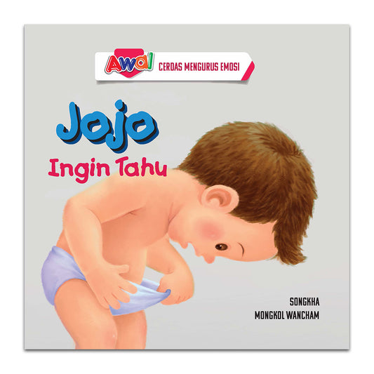 Siri Cerdas Mengurus Emosi - Jojo Ingin Tahu