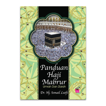 Panduan Haji Mabrur & Umrah