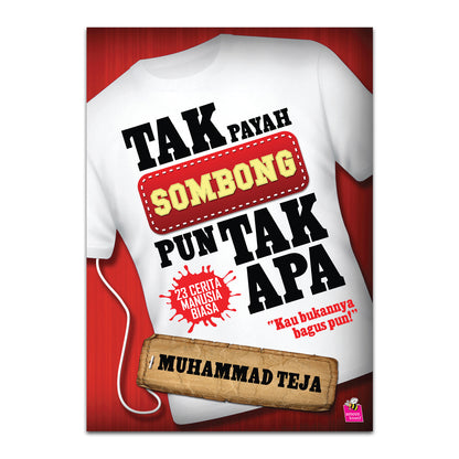 Tak Payah Sombong Pun Tak Apa